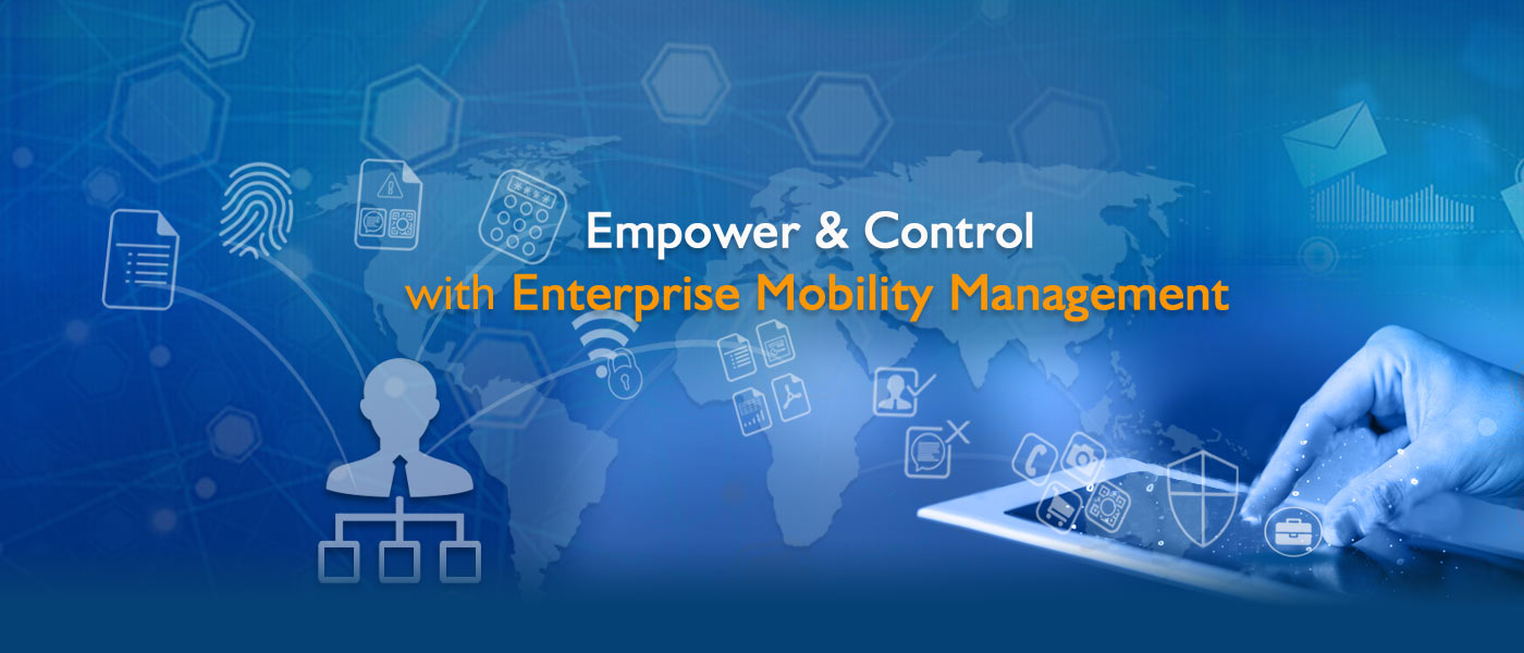 Enterprise Mobility Management